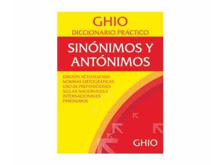DICCIONARIO SINONIMOS Y ANTONIMOS GHIO D.